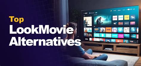 lookmovie.aj|10 Best LookMovie Alternatives & Sites Like It in 2024 [Updated]